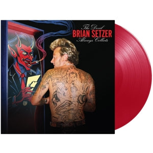 BRIAN SETZER - DEVIL ALWAYS COLLECTS Coloured Vinyl