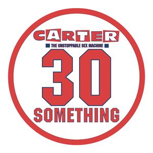 CARTER USM - 30 SOMETHING RSD 23