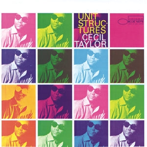 CECIL TAYLOR - UNIT STRUCTURES