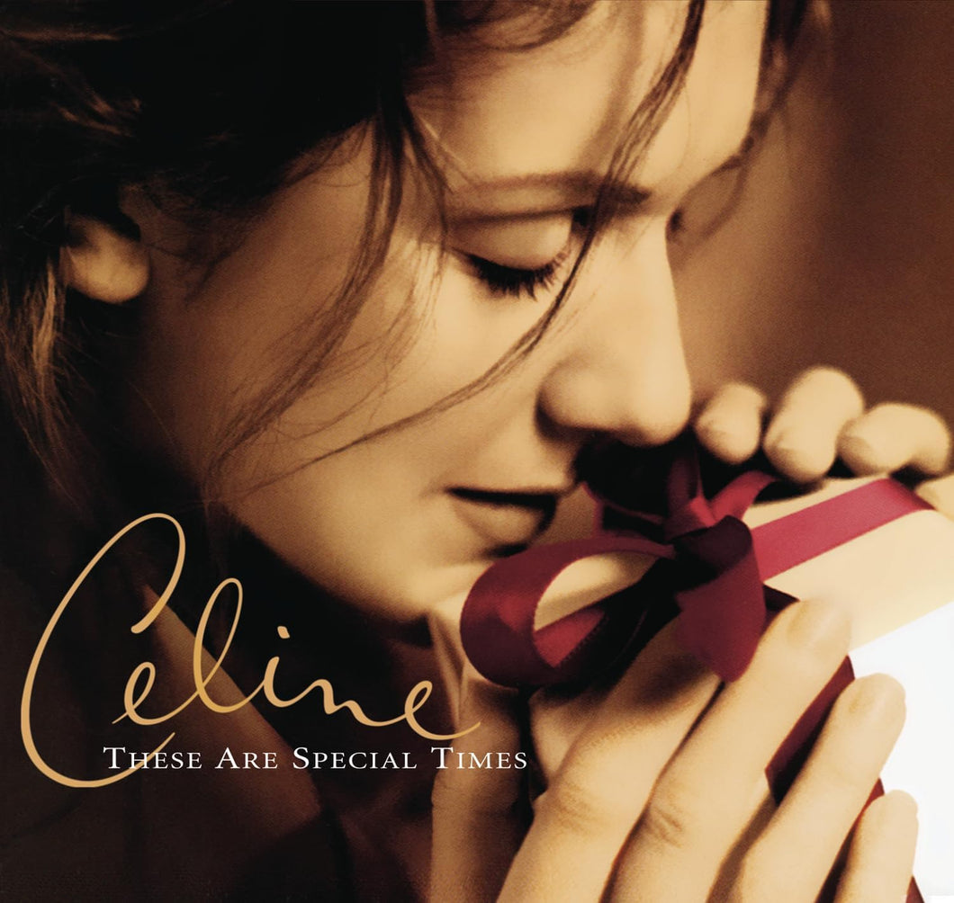 CELINE DION - THESE ARE SPECIAL TIMES