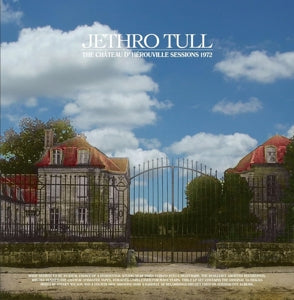 JETHRO TULL - THE CHATEAU D'HEROUVILLE SESSIONS