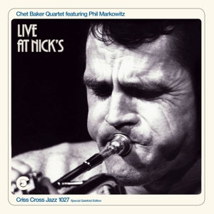 CHET BAKER, CHET - LIVE AT NICK'S