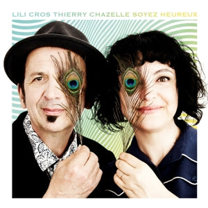 LILI CROS & THIERRY CHAZELLE - LILI CROS & THIERRY CHAZELLE