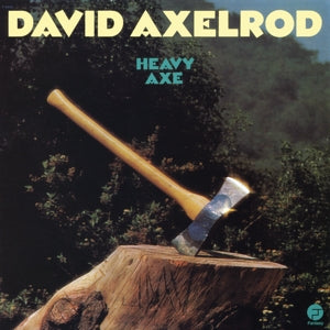 DAVID AXELROD - HEAVY AXE