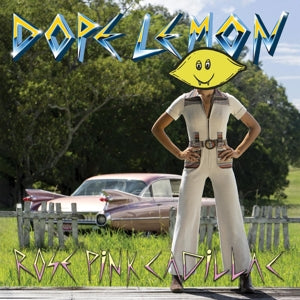 DOPE LEMON - ROSE PINK CADILLAC Coloured Vinyl