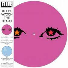 AIR French Band – Kelly Watch The Stars RSD 2024, Picture Disc