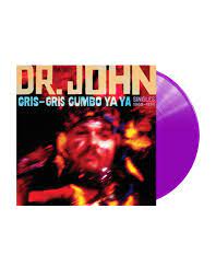 Dr. John – Gris-Gris Gumbo Ya Ya Singles 1968-1974  RSD 2024, Purple Vinyl