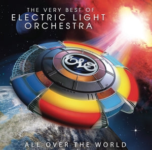 ELECTRIC LIGHT ORCHESTRA - ALL OVER THE WORLD: THE VERY BEST OF