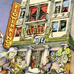 THE FLOWER KINGS - PARADOX HOTEL