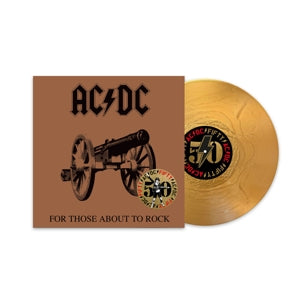 AC/DC - FOR THOSE ABOUT TO ROCK (WE SALUTE YOU) Gold Vinyl