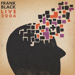 FRANK BLACK - LIVE 2006 RSD 23