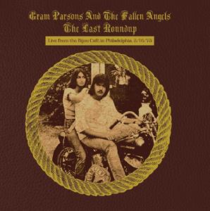 GRAM PARSONS & THE FALLEN ANGELS - LAST ROUNDUP BLF23, 2LP + POSTER