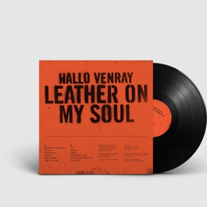 HALLO VENRAY - LEATHER ON MY SOUL