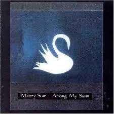 Mazzy Star - Among My Swan (LP)