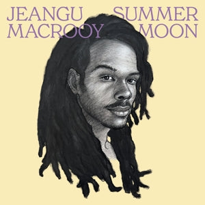 JEANGU MACROOY - SUMMER MOON RSD 23