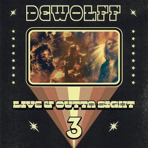 DEWOLFF - LIVE & OUTTA SIGHT 3 Coloured Vinyl