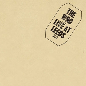 THE WHO - LIVE AT LEEDS