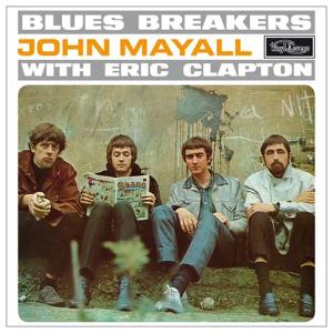 JOHN MAYALL & THE BLUESBREAKERS - WITH ERIC CLAPTON  Incl. 4 Bonus Tracks
