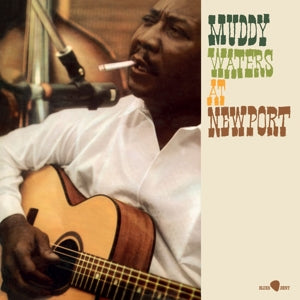 MUDDY WATERS - AT NEW PORT