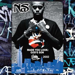 NAS - MADE YOU LOOK: GOD'S SON LIVE 2002 RSD 23