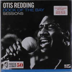 OTIS REDDING - DOCK OF THE BAY SESSIONS