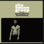 Zita Swoon - Dancing With The Sound Hobbyist (LP)