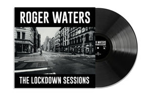 ROGER WATERS - THE LOCKDOWN SESSIONS