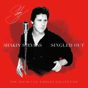 SHAKIN' STEVENS - SINGLED OUT