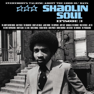 V/A - SHAOLIN SOUL EPISODE 3