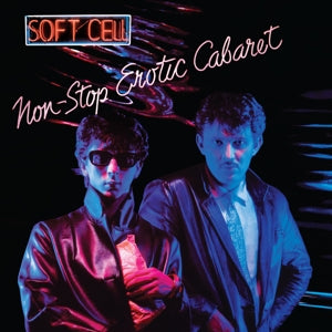 SOFT CELL -  NON-STOP EROTIC CABARET  2-LP