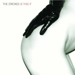 THE STROKES - IS THIS IT