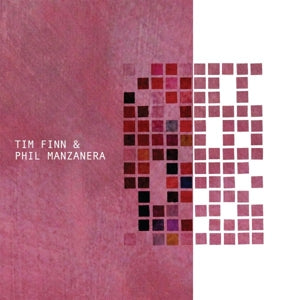 TIM FINN & PHIL MANZANERA - TIM FINN & PHIL MANZANERA