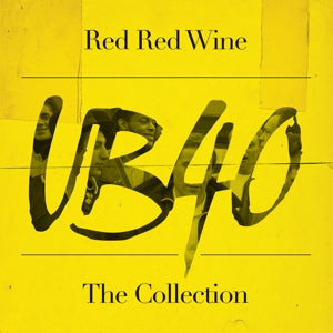 UB40 - RED, RED WINE: THE COLLECTION