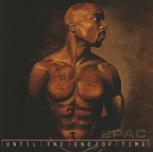 TUPAC UNTIL THE END OF TIME 4LP