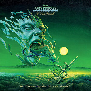 AMOROPHOUS ANDROGYNOUS & PETER HAMMILL - We Persuade Ourselves ...Vinyl