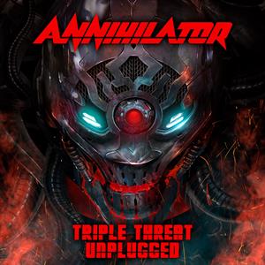 ANNIHILATOR - Triple Threat Unplugged Rsd Picture Disc