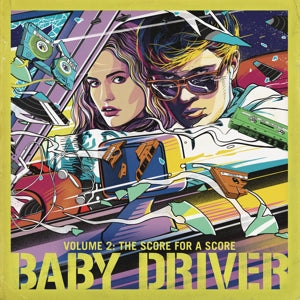 Baby Driver Volume 2: The Score For A Score - OST Vinyl