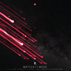 Battle Of Mice - All Your Sympathy's Gone, The Complete Recordings  2LP, RSD