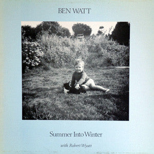 BENN WATT with ROBERT WYATT - Summer Into Winter  RSD Vinyl