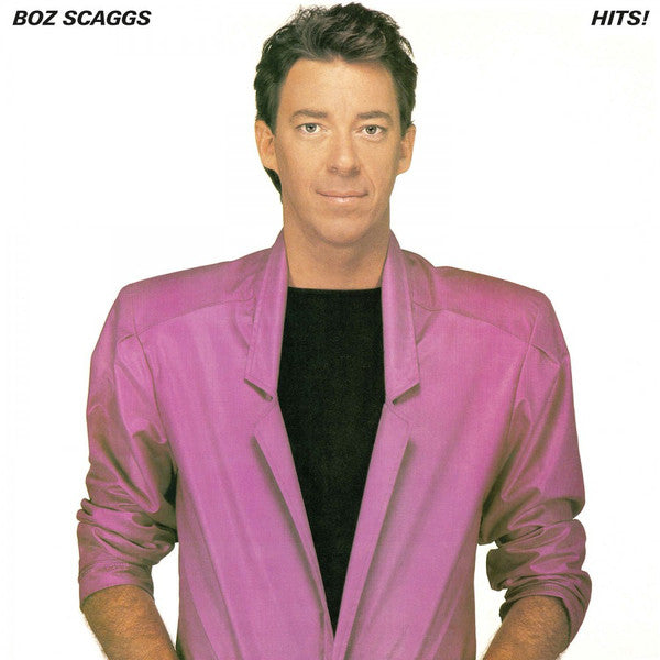 Boz Scaggs ‎– Hits! 2LP