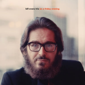 BILL EVANS TRIO- ON A FRIDAY EVENING Vinyl