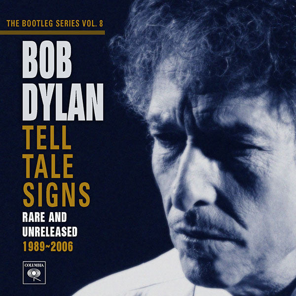 Bob Dylan - The Bootleg Series Vol. 8: Tell Tale Signs: Rare and Unreleased 1989–2006 Deluxe Vinyl Edition