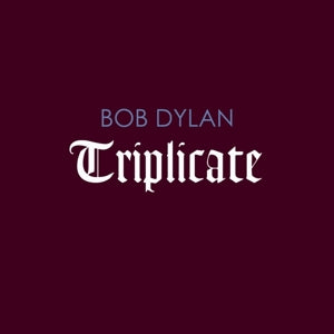 Bob Dylan - Triplicate 3LP