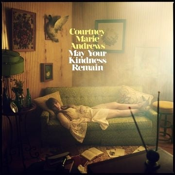 COURTNEY MARIE ANDREWS - May Your Kindness Remain Vinyl