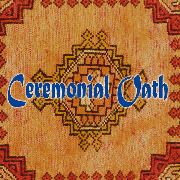 Ceremonial Oath ‎– Carpet  Vinyl