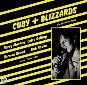 CUBY & THE BLIZZARDS - LIVE AT BELLEVUE ASSEN Vinyl
