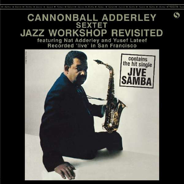 Cannonball Adderley Sextet - Jazz Workshop Revisited LP