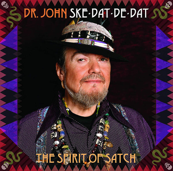 DR. JOHN - Ske Dat De Dat  The Spirit of Satch  Vinyl