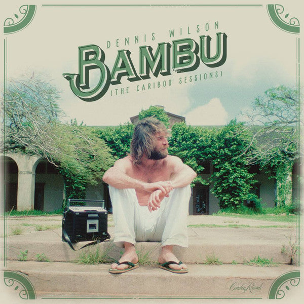 DENNIS WILSON - Bambu (the Caribou Sessions) 2LP RSD Coloured Vinyl