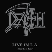 Load image into Gallery viewer, Death  ‎– Live In L.A. (Death &amp; Raw) 2LP
